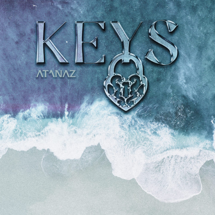 ATANAZ DÉVOILE SON TITRE “KEYS”