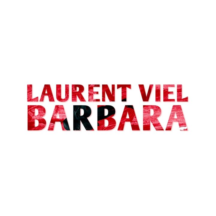 DÉCOUVREZ “BARBARA” DE LAURENT VIEL